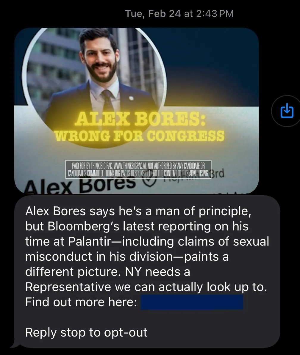 SMS screenshot citing alleged Bloomberg reporting on Bores' time at Palantir. Paid for by Think Big PAC.